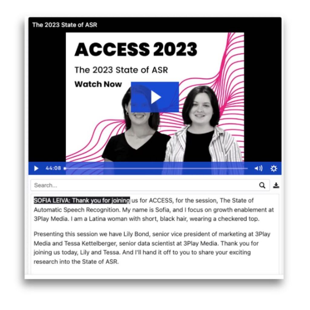 The Access Player playing a recorded session, “The 2023 State of ASR”, above a searchable transcript with the spoken line highlighted.