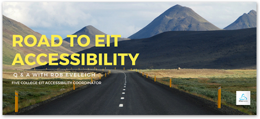 The Road To EIT Accessibility