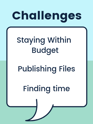 Challenges for government: staying within budget, publishing files, finding time.