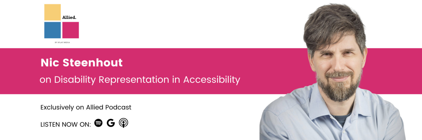 Nic Steenhout on disability representation in accessibility. Listen now on Spotify, Google Podcasts, or Apple Podcasts.