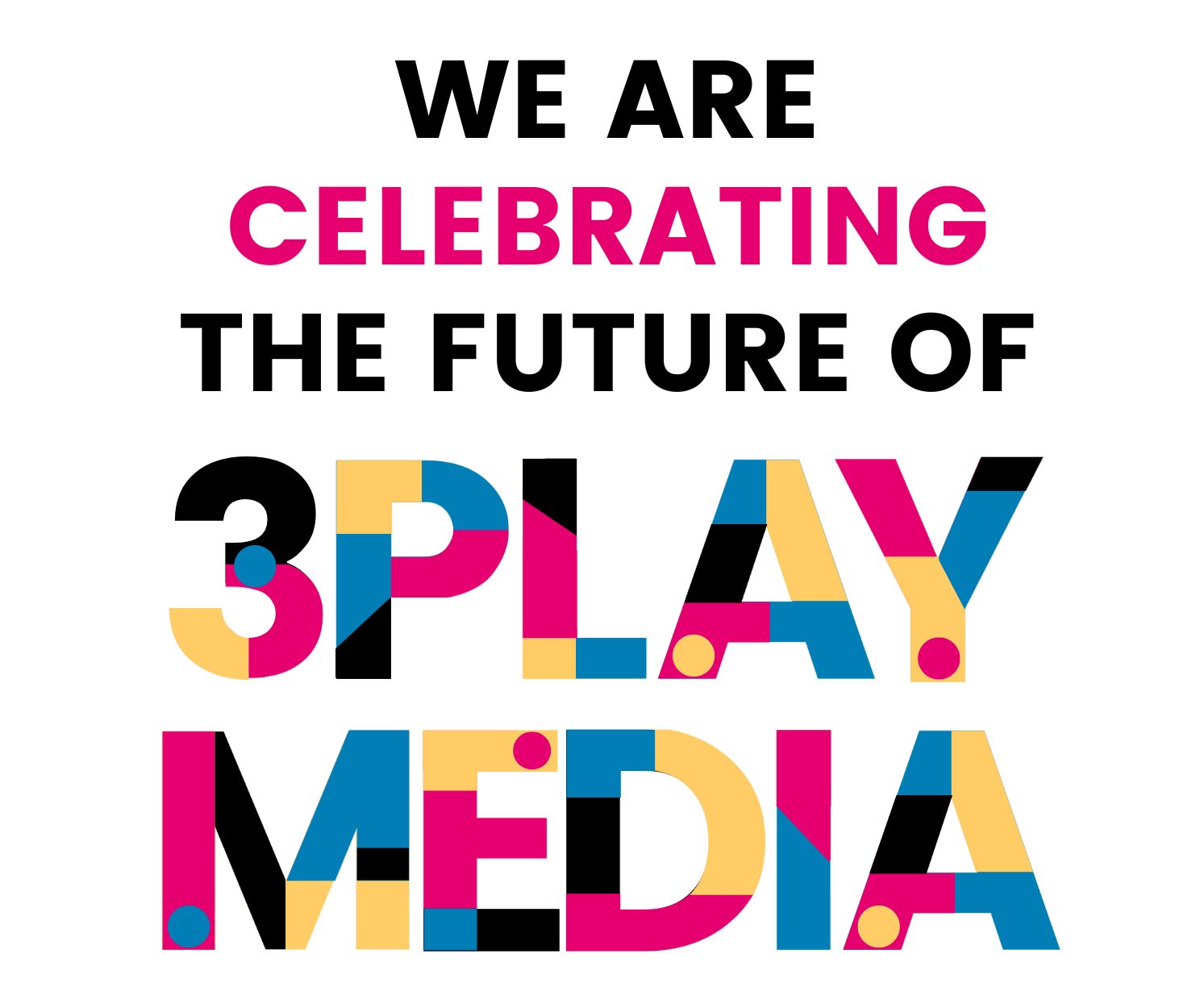 We are celebrating the future of 3Play Media on September 29, 2022