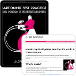Captioning Best Practices for Media & Entertainment eBook preview