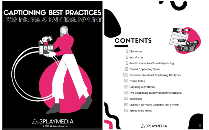 Preview of Captioning Best Practices for Media & Entertainment eBook by 3Play Media. Cover page and table of contents.