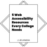 5 Web Accessibility Resources Every College Needs