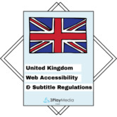 United Kingdom Web Accessibility & Subtitle Regulations