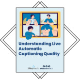 Understanding Live Automatic Captioning Quality