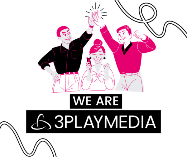 We are 3Play Media. Three people celebrating together.