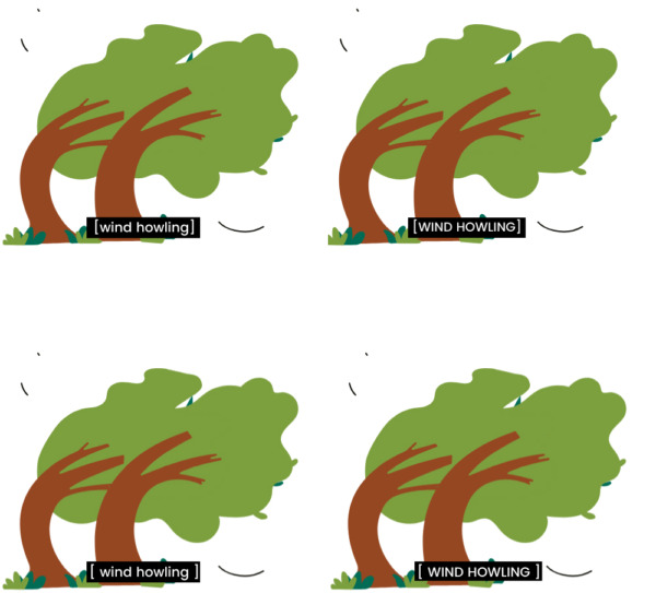Four images of the same set of trees blowing in the wind. Each image has a closed caption in white text on a black background located in the bottom center of the image. Each image uses brackets to indicate a "wind howling" sound effect. Top left contains brackets with no spacing: [wind howling]. Top right contains brackets with no spacing in uppercase: [WIND HOWLING]. Bottom left contains brackets with spaces: [ wind howling ]. Bottom right contains brackets with spaces in uppercase: [ WIND HOWLING ]