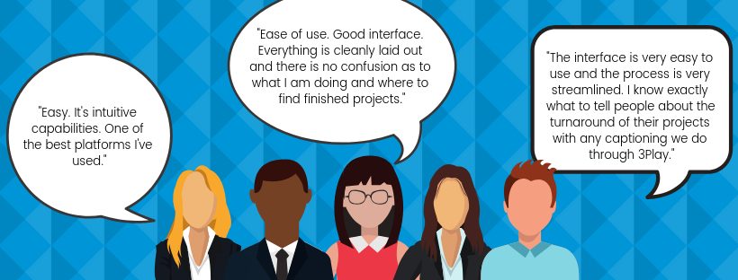 why our customers love easy to use interface