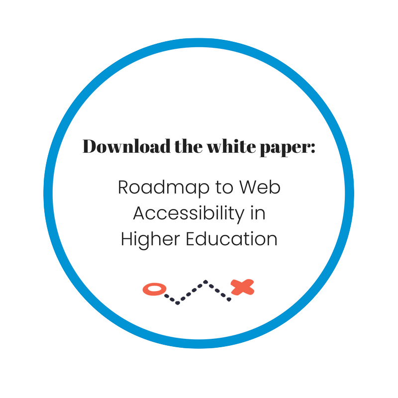 Download the white paper: Roadmap to web accessibility in higher education