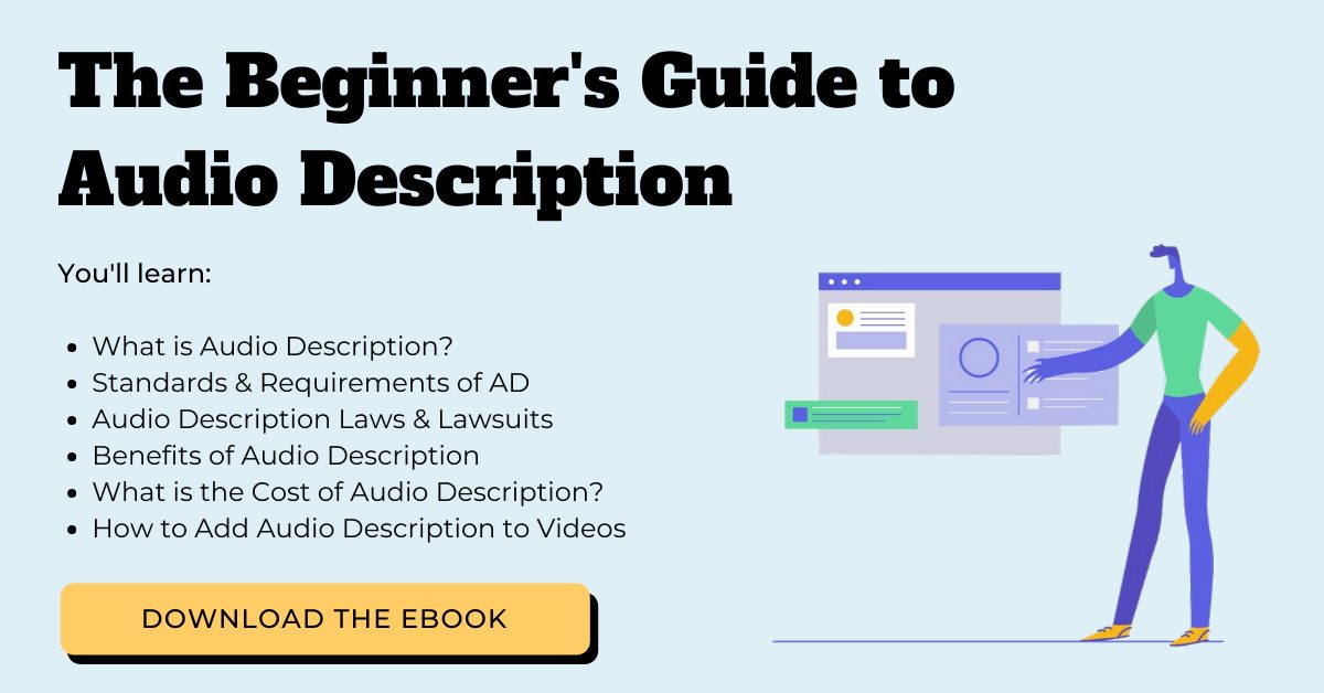 The Beginner's Guide to Audio Description