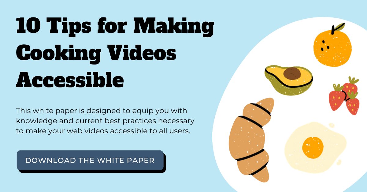10 Tips for Making Cooking Videos Accessible ebook