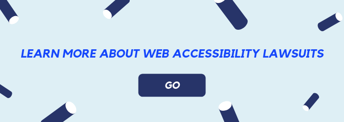 Learn more about web accessibility lawsuits
