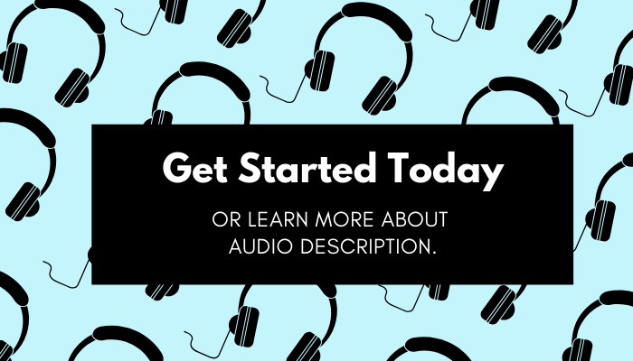 Get started with Audio Description.