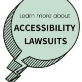 Learn more about accessibility lawsuits