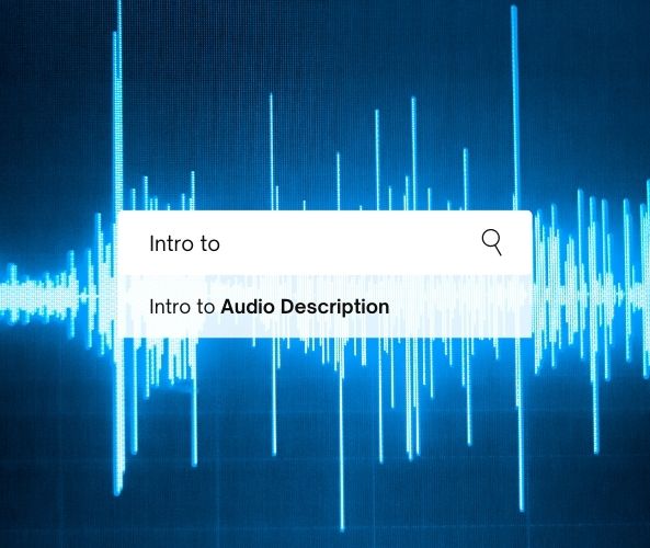 Intro To Audio Description 3Play Media