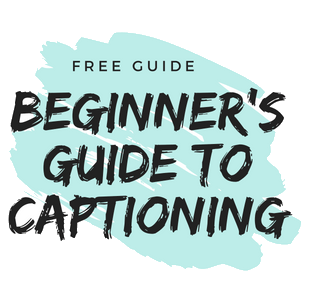 Free guide beginners guide to captioning