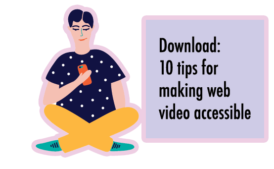 download: 10 Tips for Making Web Video Accessible