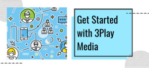 Get started with 3Play Media