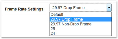Frame Rate Setting options: Default, 29.97 Drop Frame, 29.97 Non-Drop Frame, 25, 24