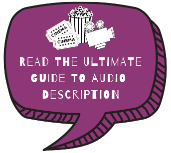 read the ultimate guide to audio description
