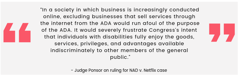 In a society in which business is increasingly conducted online, excluding businesses that sell services through the internet from the ADA would run afoul of the purpose of the ADA.