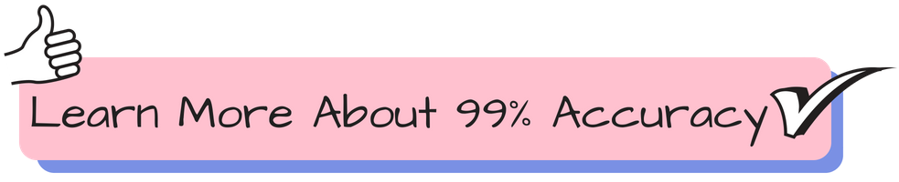 learn more about 99% accuracy