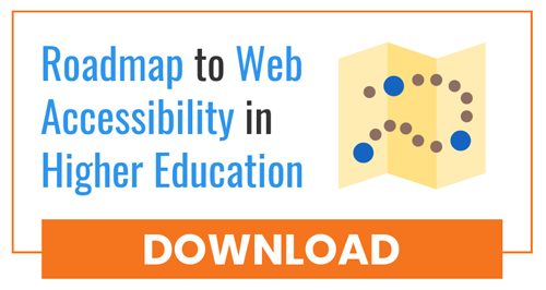 Download the roadmap to web accessibility in higher education